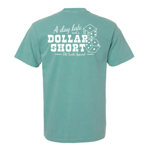 Day Late, Dollar Short Tee - Seafoam