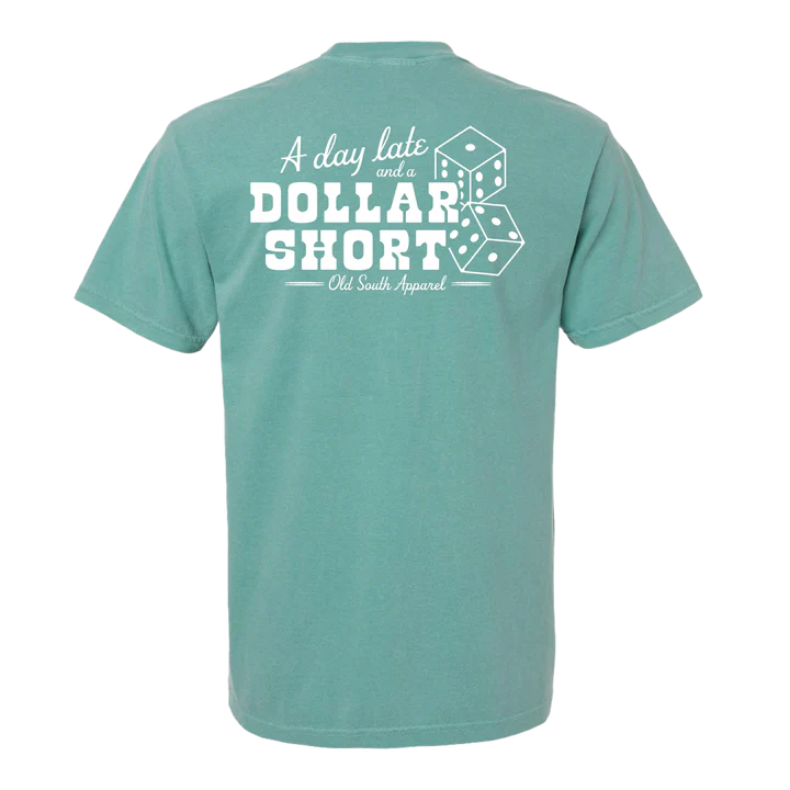 Day Late, Dollar Short Tee - Seafoam