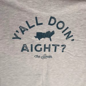 Y'all Doin' Aight? Tee- Chambray