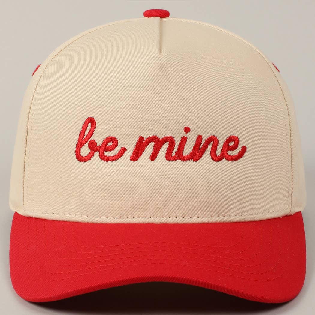 Be mine Embroidery Lettering Two-Tone Cap: Red / ONE SIZE