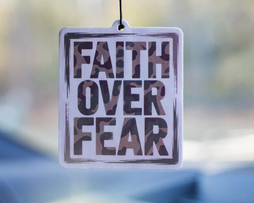 Faith Over Fear- New Car Freshner
